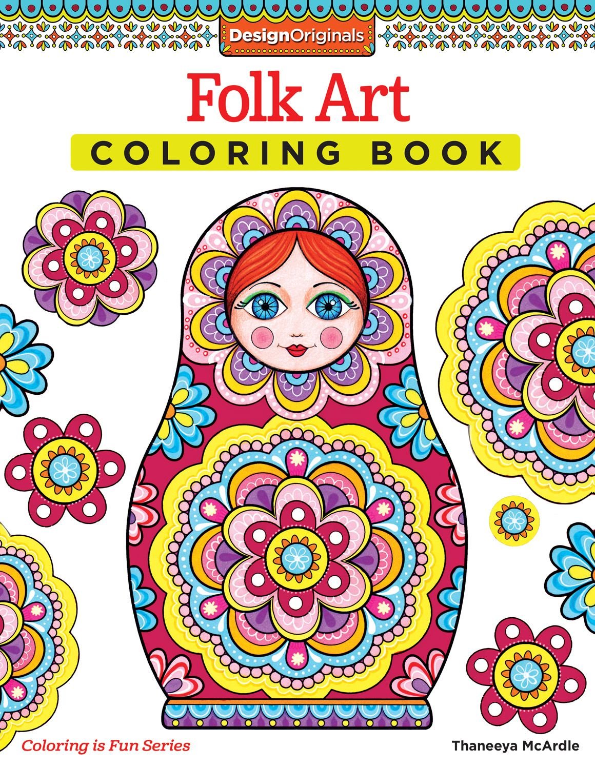 Think Happy! Coloring Book: Craft, Pattern, Color, Chill (Design Originals)  96 Playful Art Activities on Extra