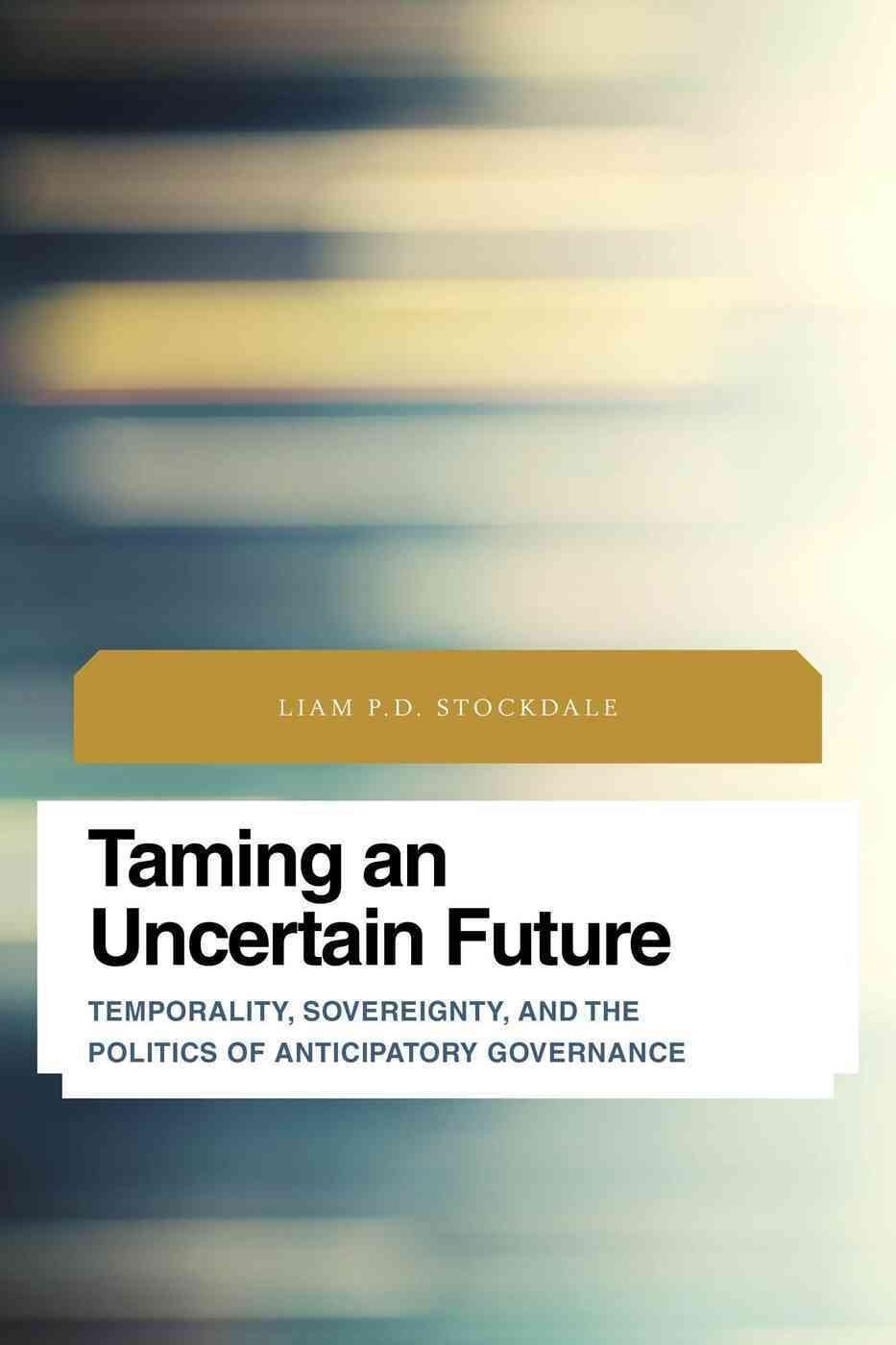 Taming an Uncertain Future