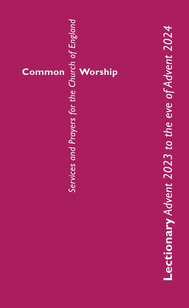Buy Common Worship Lectionary Advent 2023 to the Eve of Advent 2024