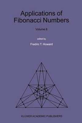 Buy Applications of Fibonacci Numbers by T Fredric Howard With Free ...