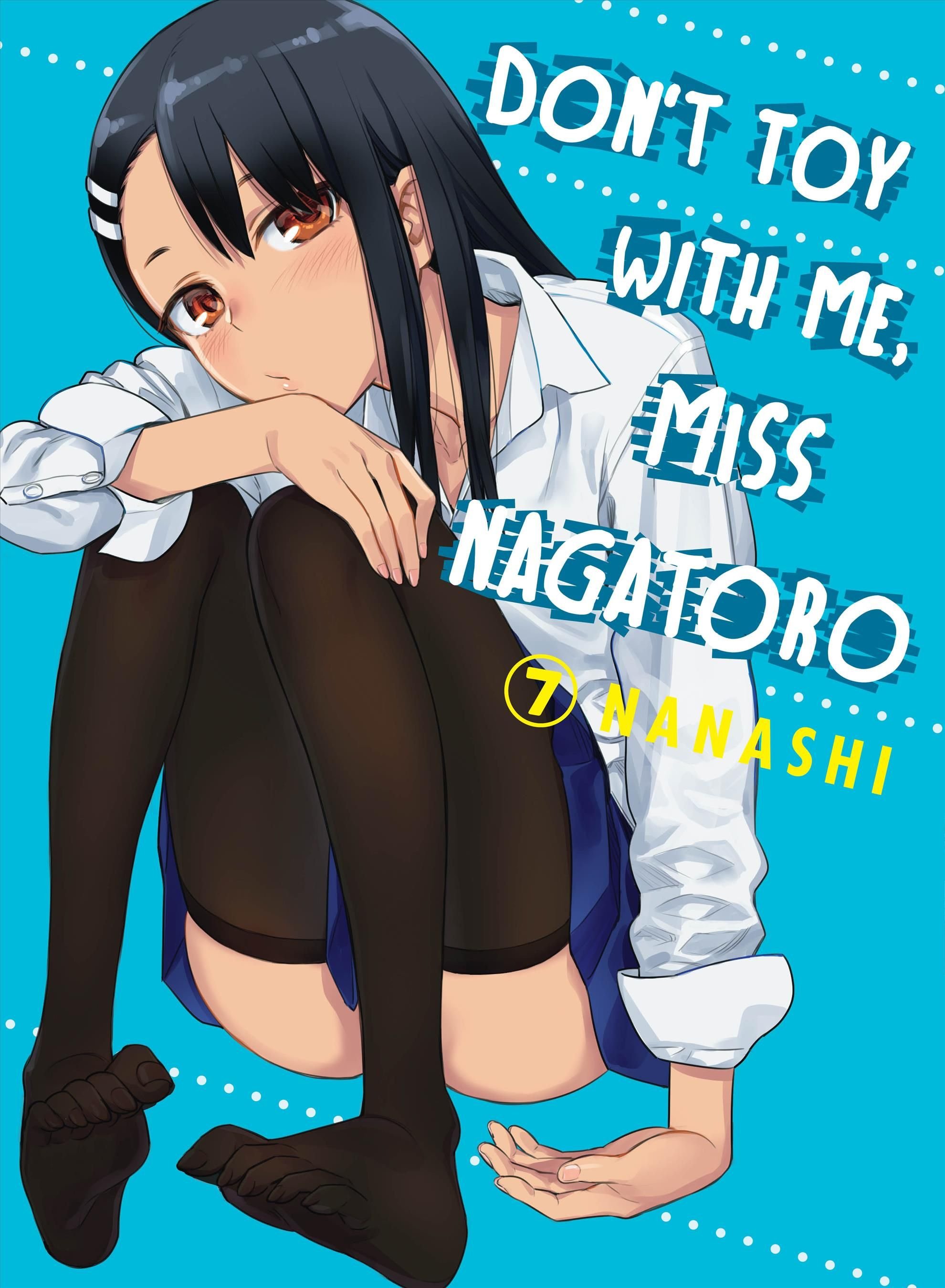 Don't mess with me miss nagatoro