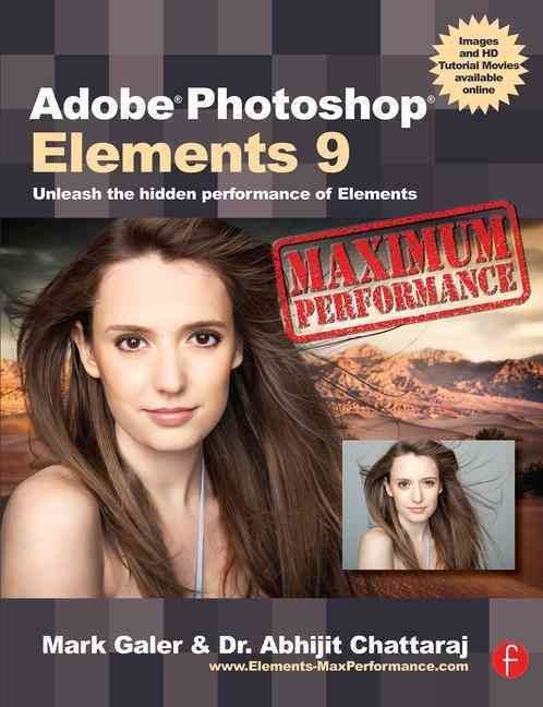 Adobe Photoshop Elements 9: Maximum Performance