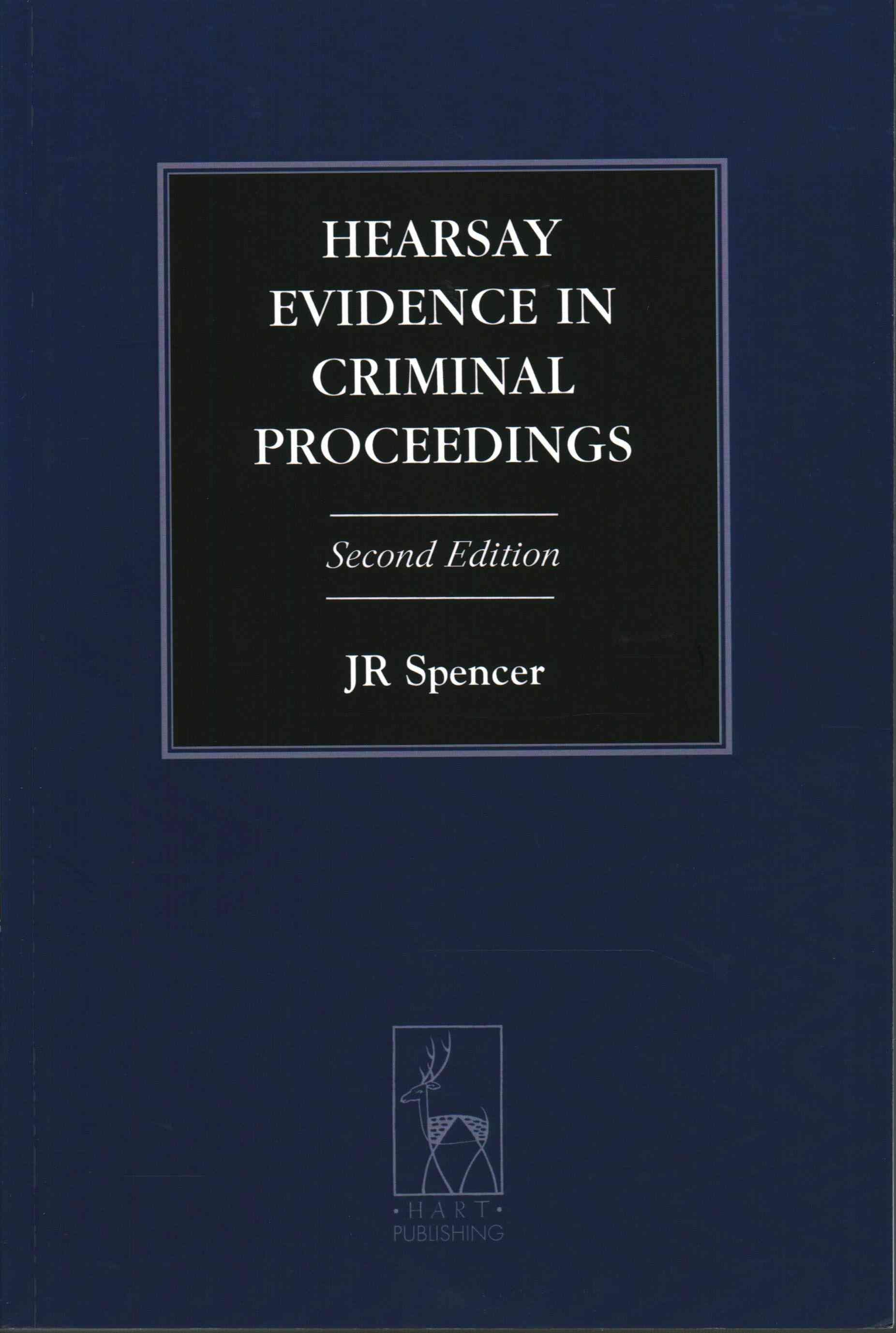 Hearsay Evidence in Criminal Proceedings