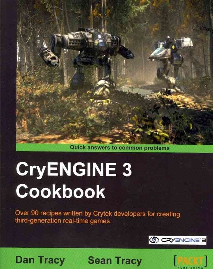 CryENGINE 3 Cookbook