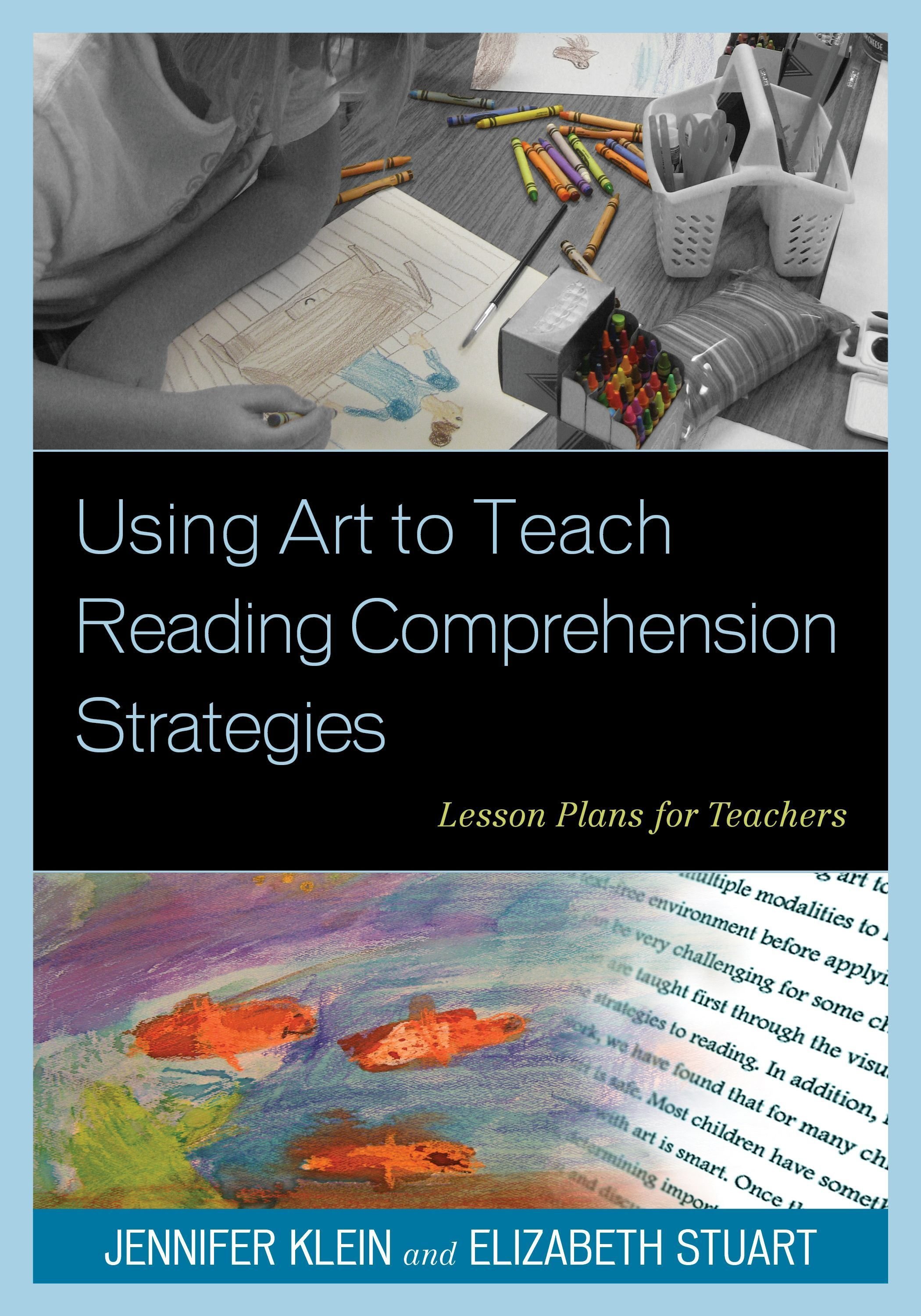 Using Art to Teach Reading Comprehension Strategies