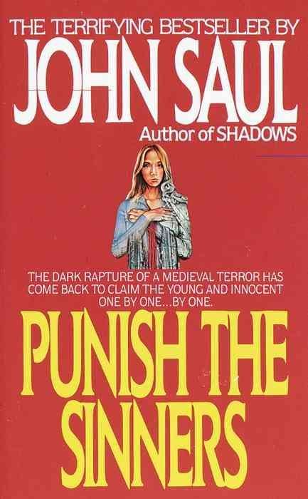 Buy Punish The Sinners By John Saul With Free Delivery Wordery Com