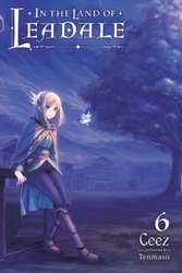 In the Land of Leadale, Vol. 3 (manga) by Harvey, Leighann