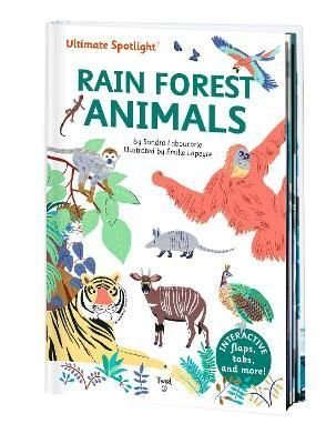 Buy Ultimate Spotlight: Rain Forest Animals by Sandra Laboucarie With Free  Delivery 