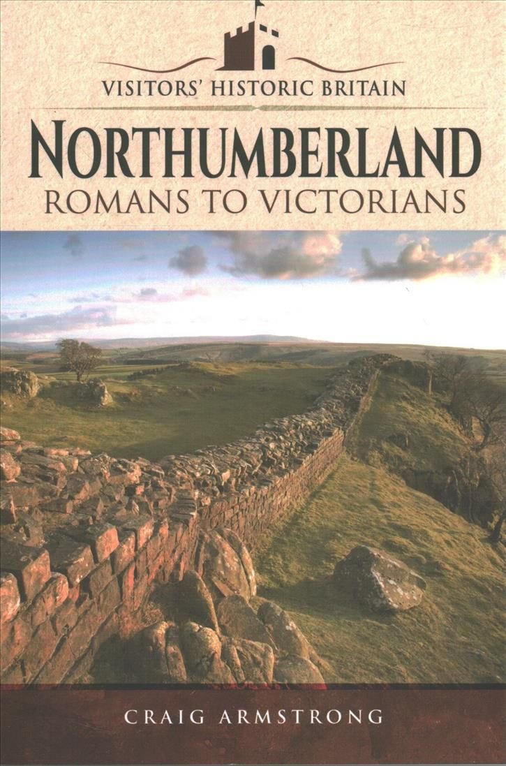 Visitors' Historic Britain: Northumberland