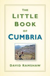 Little Book of Cumbria by David Ramshaw