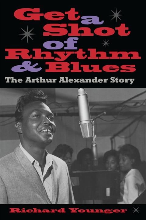 Get a Shot of Rhythm and Blues by Richard Younger