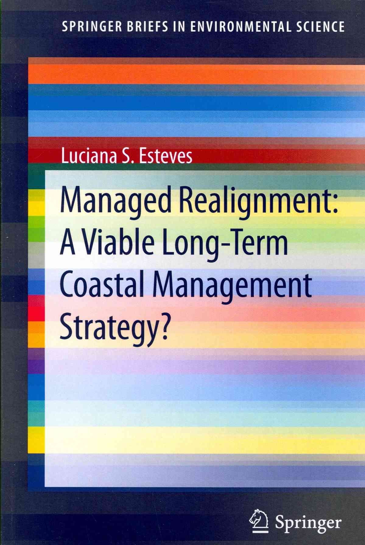 Managed Realignment : A Viable Long-Term Coastal Management Strategy?
