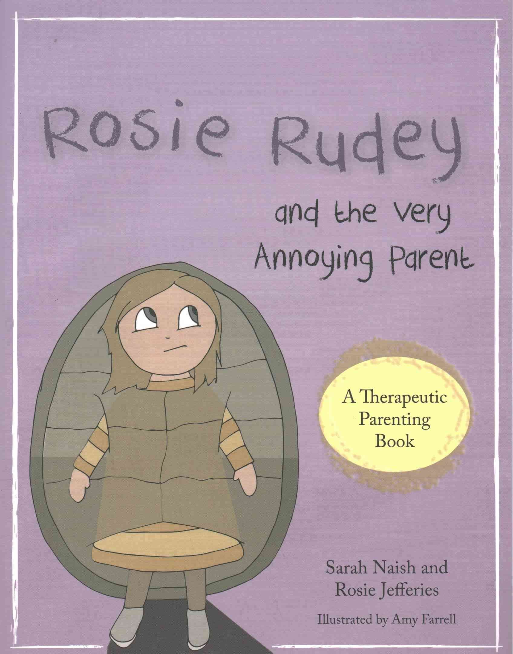 Rosie Rudey and the Very Annoying Parent