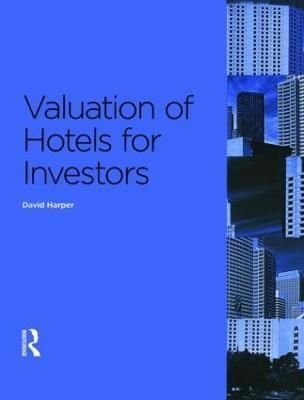 Valuation of Hotels for Investors