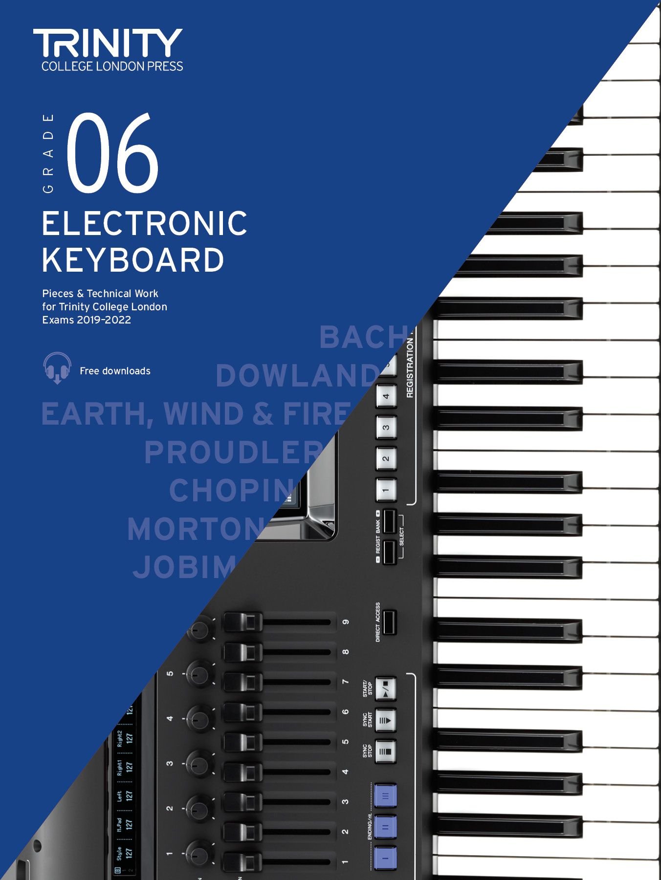 Trinity College London Electronic Keyboard Exam Pieces & Technical Work From 2019: Grade 6