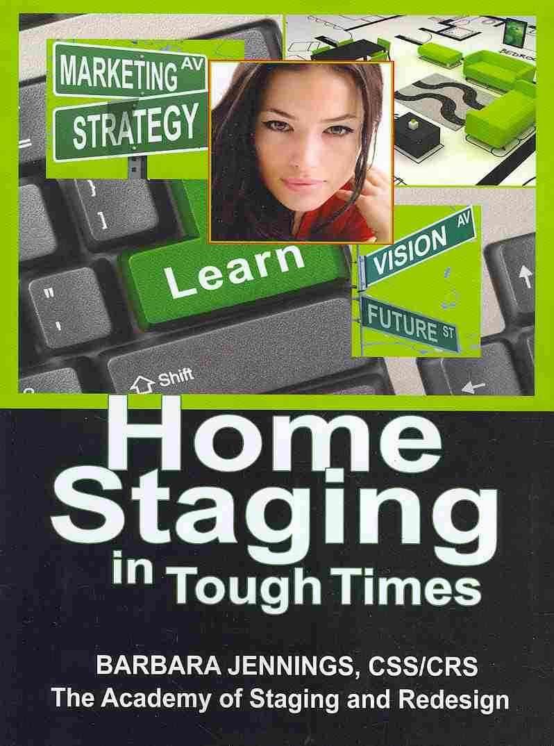 Home Staging in Tough Times