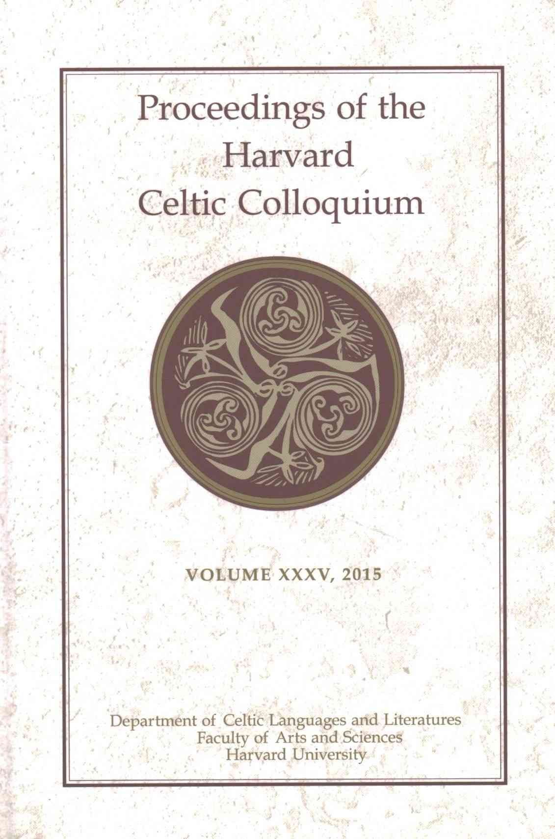 Proceedings of the Harvard Celtic Colloquium, 35: 2015