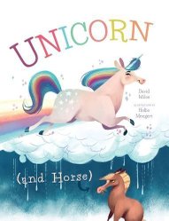 Unicorn (and Horse) by David W. Miles