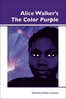 Buy Alice Walker's The Color Purple by Kheven LaGrone With Free ...