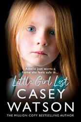 Little Girl Lost by Casey Watson