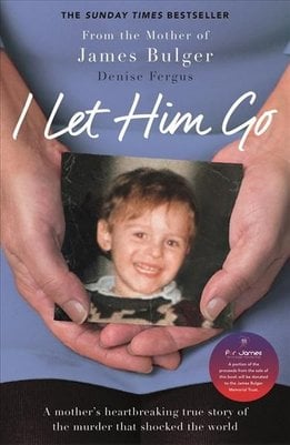 Buy I Let Him Go by Denise Fergus With Free Delivery | wordery.com