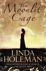 Moonlit Cage by Linda Holeman