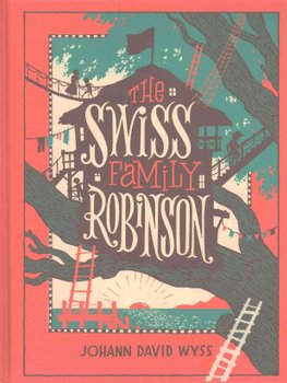 Buy The Swiss Family Robinson Barnes Noble Collectible Classics