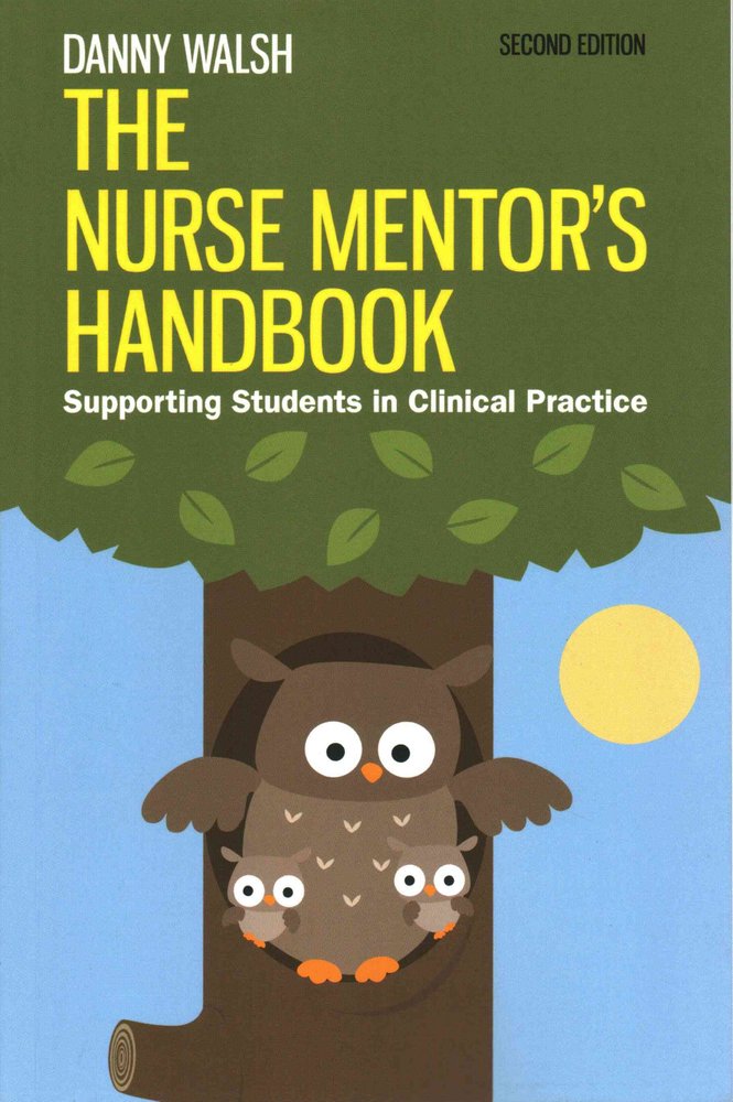 Buy The Nurse Mentor's Handbook Supporting Students in Clinical