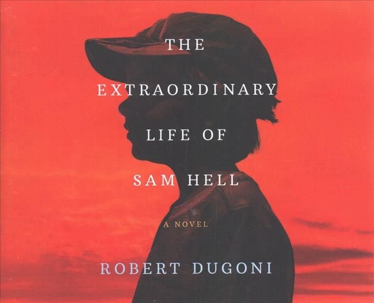 Buy The Extraordinary Life of Sam Hell by Robert Dugoni With Free ...