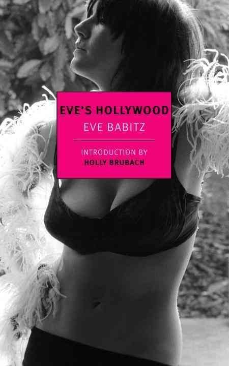 Buy Eve s Hollywood by Eve Babitz With Free Delivery wordery