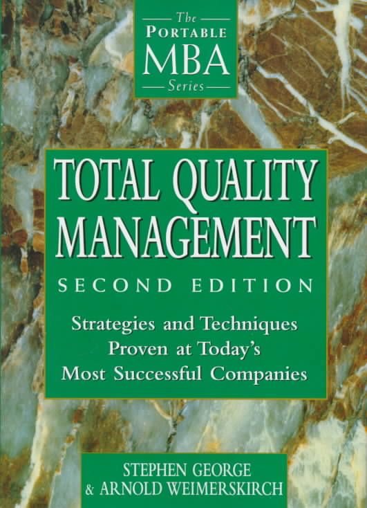 Total Quality Management - Strategies & Techniques Proven at Today's Most Successful Companies 2e