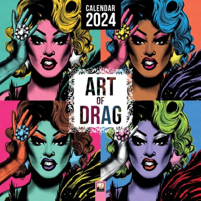 Buy Art of Drag Wall Calendar 2024 (Art Calendar) by Flame Tree Studio