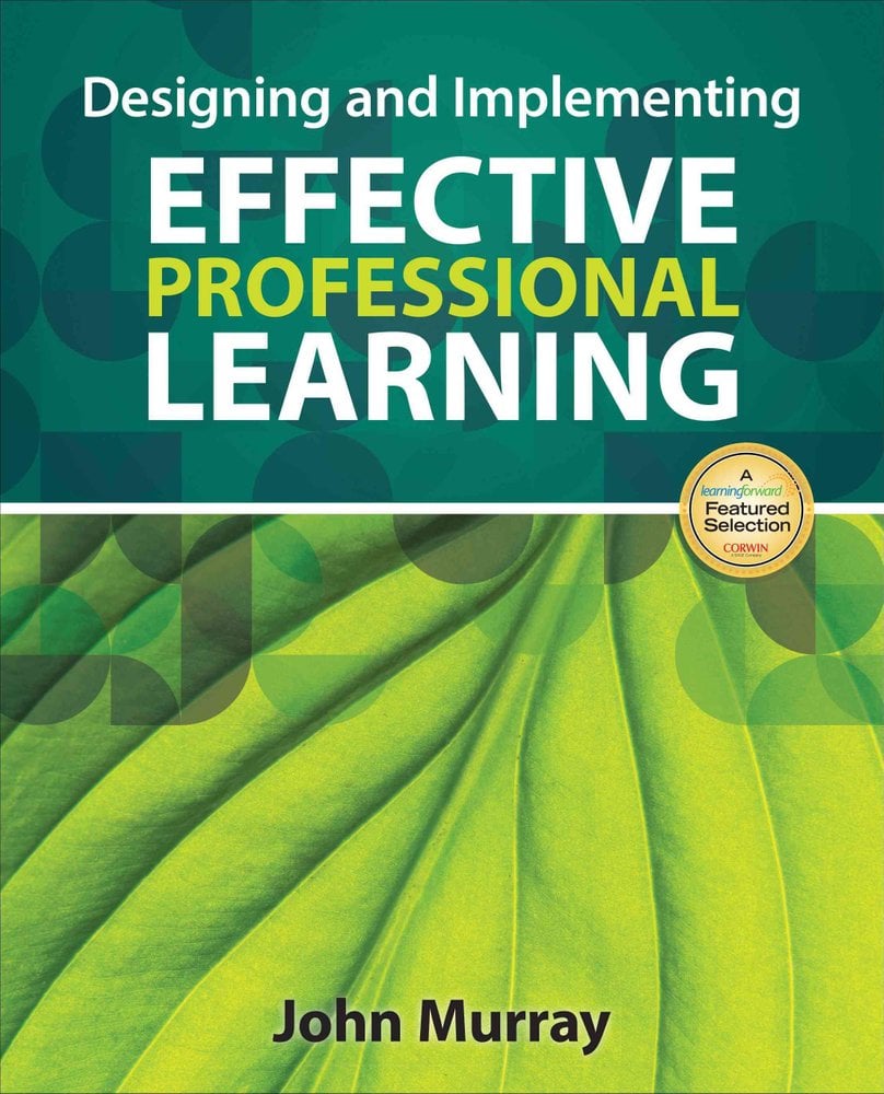 Buy Designing And Implementing Effective Professional Learning By John ...