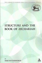 Structure and the Book of Zechariah by Mike Butterworth