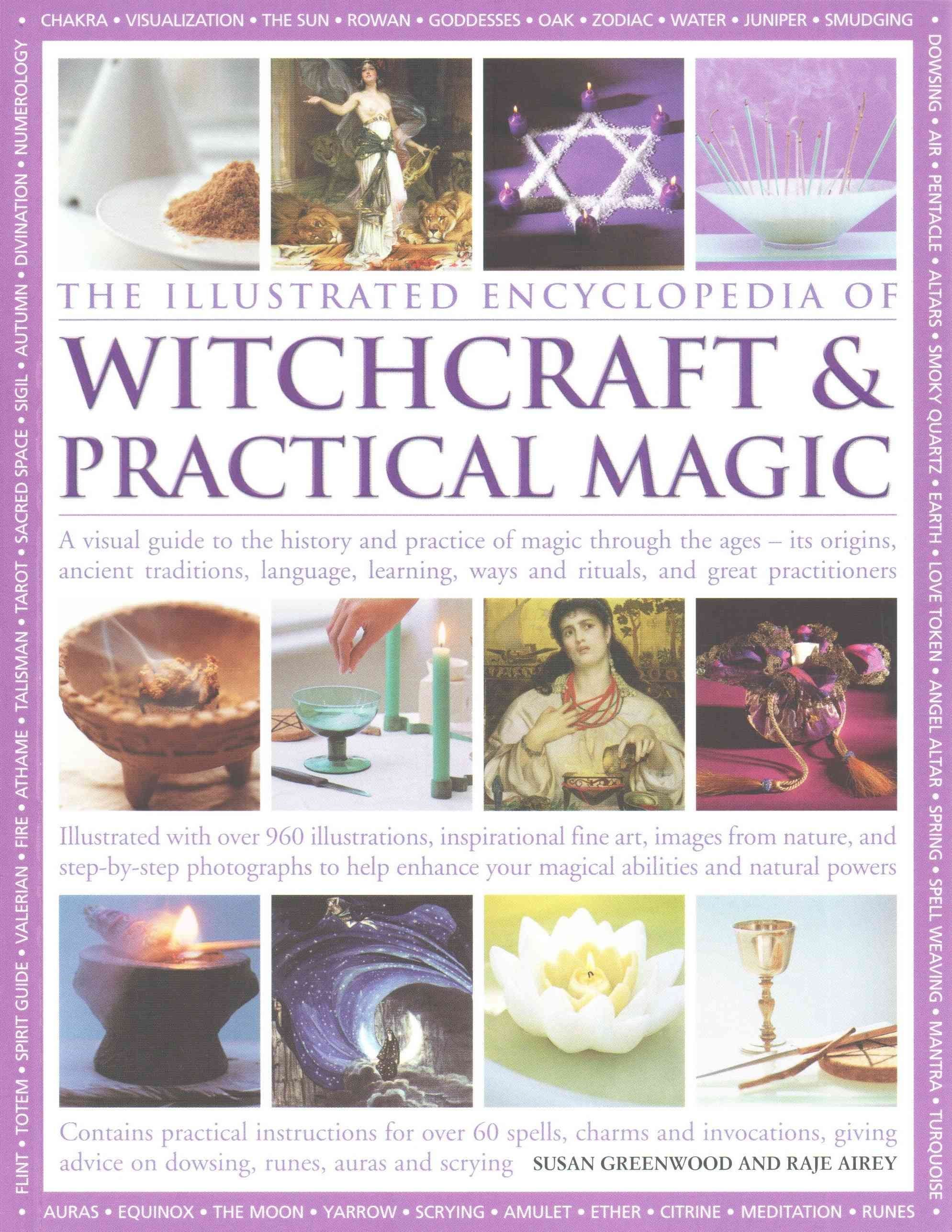 Illustrated Encyclopedia of Witchcraft & Practical Magic
