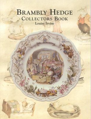 Buy The Brambly Hedge Collectors Book by Louise Irvine With Free Delivery