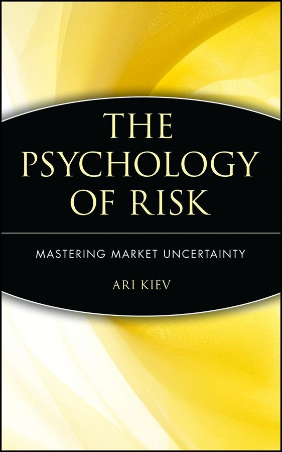 The Psychology of Risk - Mastering Market Uncertainty
