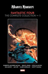Marvel Knights Fantastic Four by Aguirre-Sacasa, McNiven & Muniz: The Complete Collection Vol. 1 by Roberto Aguirre-Sacasa