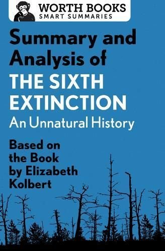Summary and Analysis of the Sixth Extinction: An Unnatural History