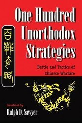 One Hundred Unorthodox Strategies by Ralph D. Sawyer