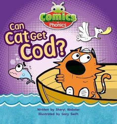 Bug Club Comics for Phonics Reception Phase 2 Set 04 Can Cat Get Cod? by Sheryl Webster