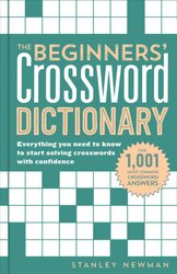 https://wordery.com/jackets/9290febf/beginners-crossword-dictionary-stanley-newman-9781454926689.jpg?width=163&height=250