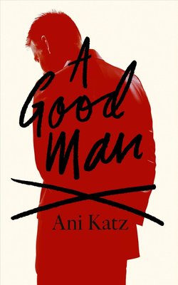 Good Man by Ani Katz