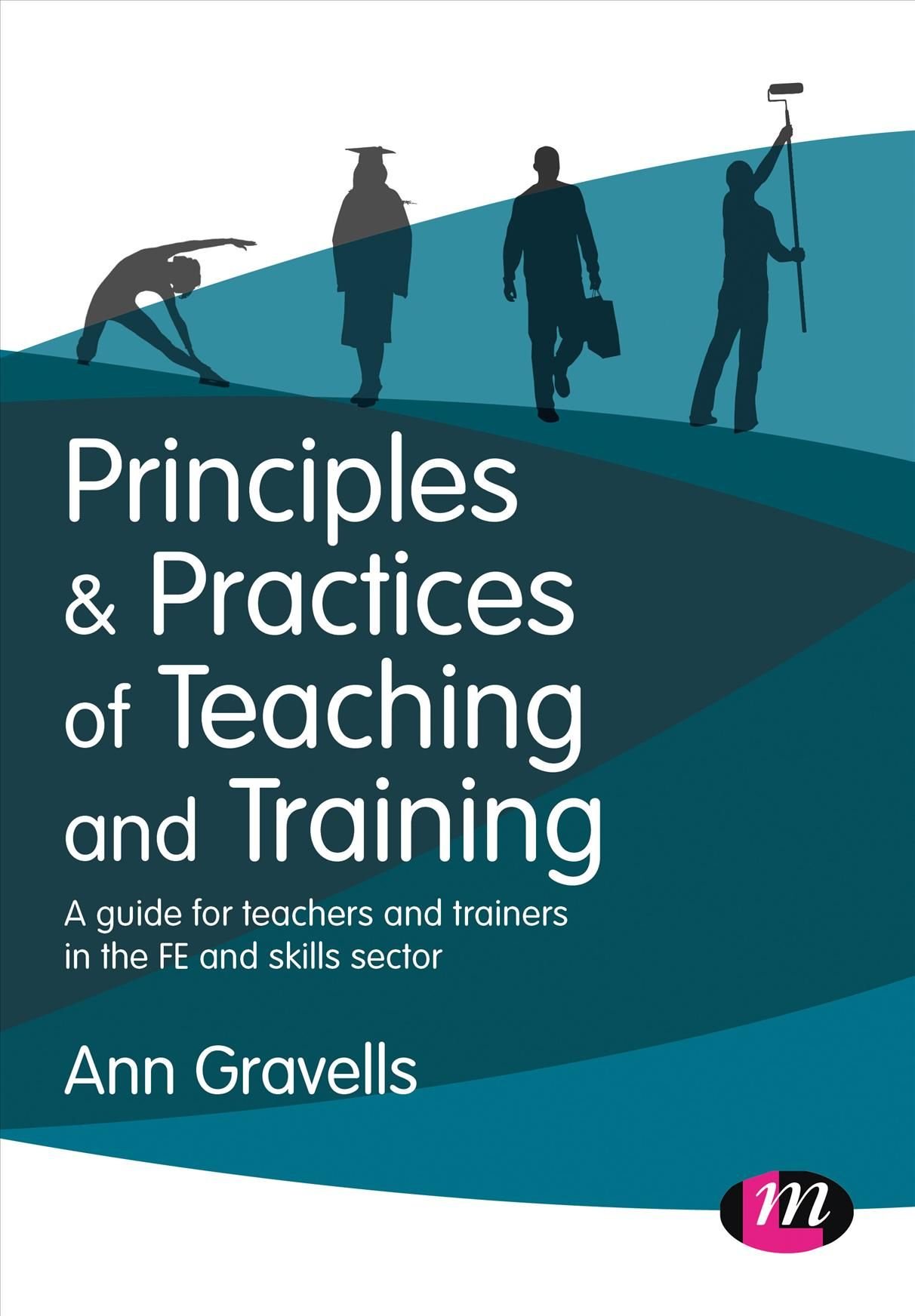 Buy Principles And Practices Of Teaching And Training By Ann Gravells ...