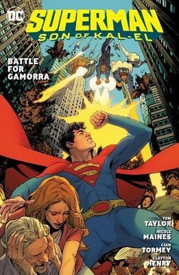 Superman: Son of Kal-El Vol. 3: Battle for Gamorra by Tom Taylor and Cian Tormey