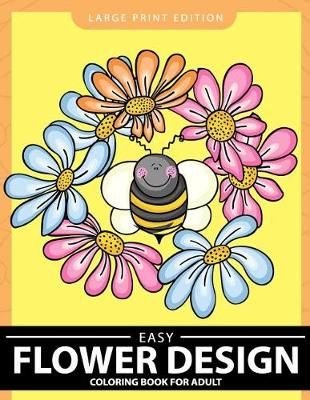 Large Print Easy Adult Coloring Book FOR WOMEN: The Perfect