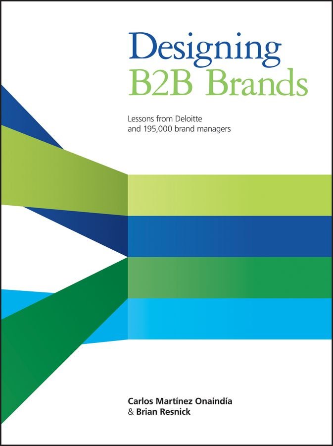 Designing B2B Brands - Lessons from Deloitte and 195,000 Brand Managers