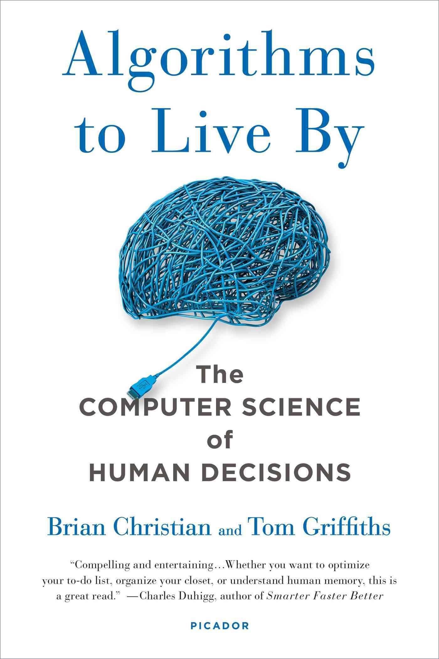 algorithms to live by brian christian and tom griffiths