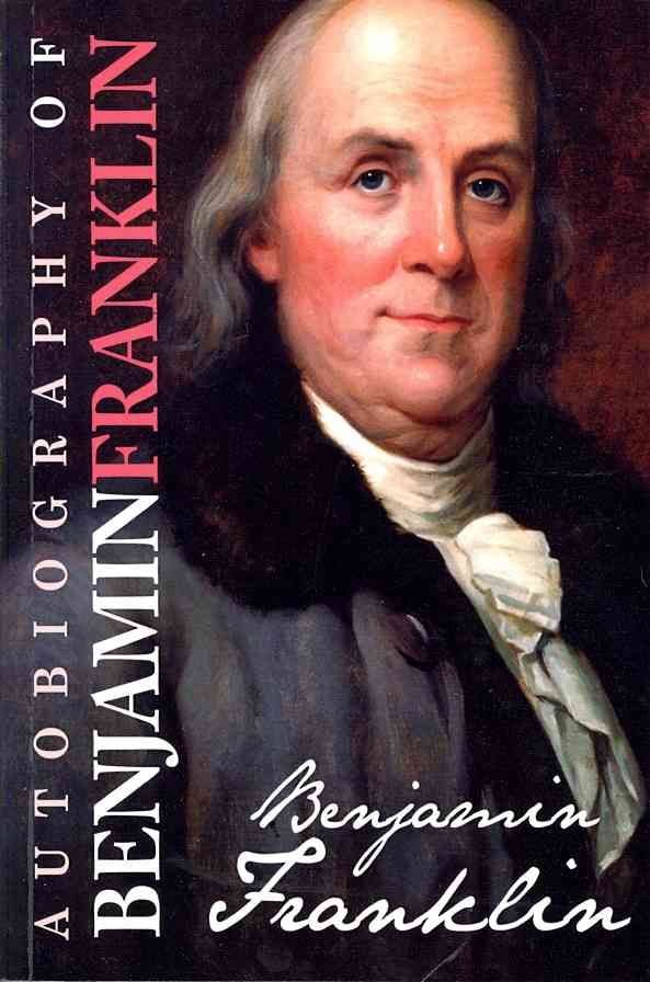 the autobiography of benjamin franklin pages the autobiography of benjamin franklin pages