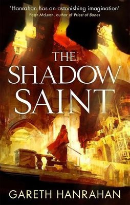 Shadow Saint by Gareth Hanrahan